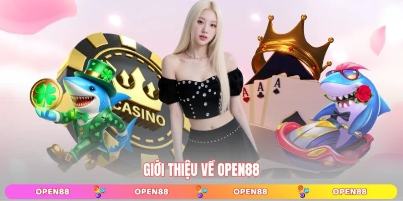 Giới thiệu về OPEN88
